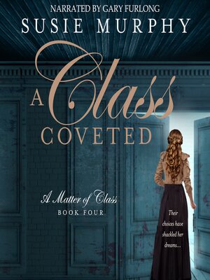 A Class Coveted - Audiobook